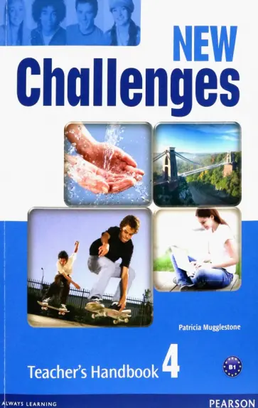 Patricia Mugglestone - New Challenges. Level 4. Teacher's Handbook обложка книги