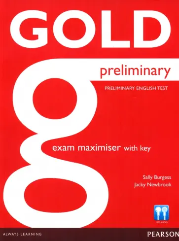 Burgess, Newbrook - Gold. Preliminary. Exam Maximiser with Key обложка книги