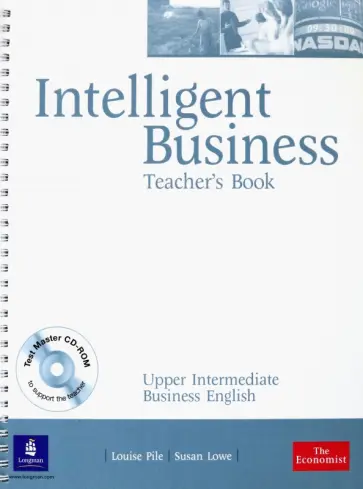 Pile, Lowe - Intelligent Business. Upper Intermediate. Teachers Book + CD обложка книги