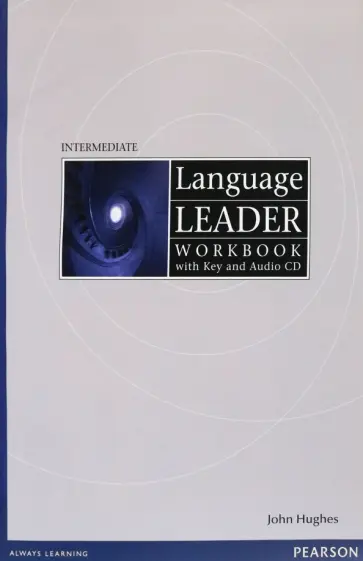 John Hughes - Language Leader. Intermediate. Workbook with Key (+CD) обложка книги