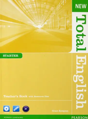 Grant Kempton - New Total English. Starter. Teacher's Book with Teacher's Resource CD обложка книги
