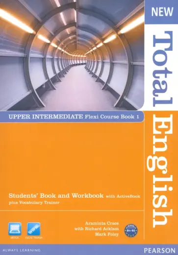 Crace, Foley - New Total English. Upper Intermediate. Flexi Course book 1. Student's Book and Workbook (+DVD) обложка книги