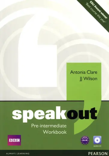 Clare, Wilson - Speakout. Pre Intermediate. Workbook without key (+CD) Clare, Wilson - Speakout. Pre Intermediate. Workbook without key (+CD) обложка книги