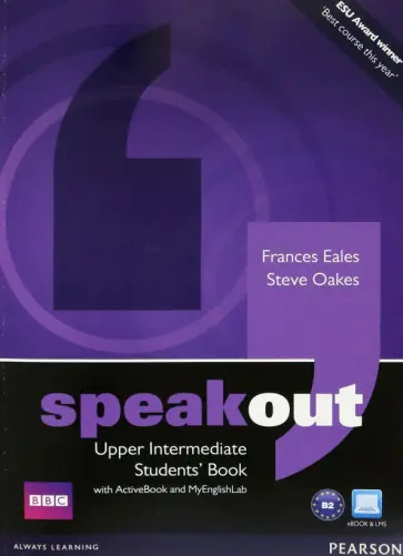 Oakes, Eales - Speakout. Upper Intermediate. Student’s Book with DVD ActiveBook and MyEnglishLab Oakes, Eales - Speakout. Upper Intermediate. Student’s Book with DVD ActiveBook and MyEnglishLab обложка книги
