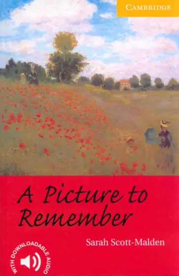 Sarah Scott-Malden - A Picture to Remember. Level 2 обложка книги
