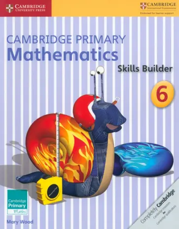 Mary Wood - Cambridge Primary Mathematics. Stage 6. Skills Builder Activity Book обложка книги