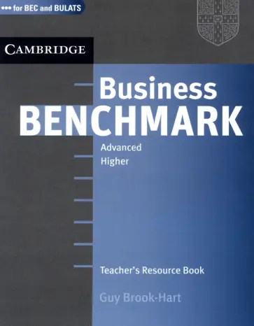 Guy Brook-Hart - Business Benchmark. Advanced. Teacher's Resource Book обложка книги
