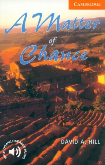 David Hill - A Matter of Chance. Level 4 обложка книги