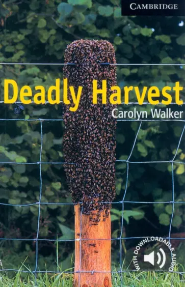 Carolyn Walker - Deadly Harvest. Level 6 обложка книги