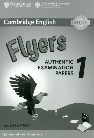 Cambridge English Young Learners. Flyers 1 for Revised Exam from 2018. Answer Booklet обложка книги