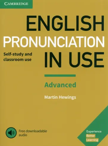 Martin Hewings - English Pronunciation in Use. Advanced. Book with Answers and Downloadable Audio Martin Hewings - English Pronunciation in Use. Advanced. Book with Answers and Downloadable Audio обложка книги