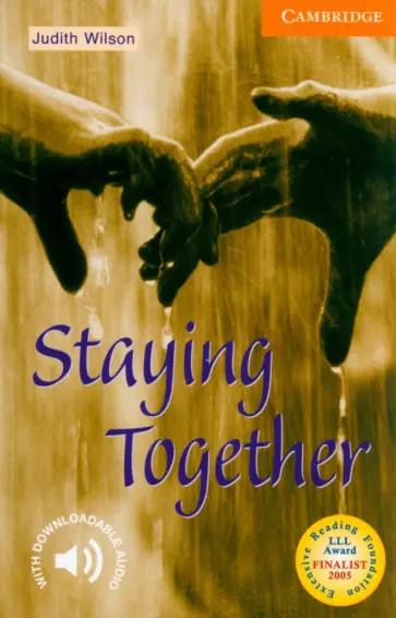 Judith Wilson - Staying Together. Level 4 обложка книги