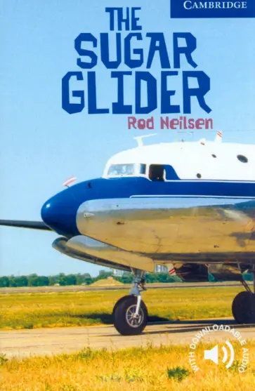 Rod Neilsen - The Sugar Glider. Level 5 обложка книги