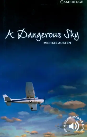 Michael Austen - A Dangerous Sky. Level 6 обложка книги