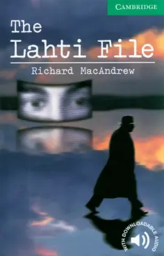 Richard MacAndrew - The Lahti File. Level 3 обложка книги