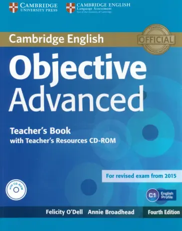 O`Dell, Broadhead - Objective. 4th Edition. Advanced. Teacher's Book with Teacher's Resources CD O`Dell, Broadhead - Objective. 4th Edition. Advanced. Teacher's Book with Teacher's Resources CD обложка книги