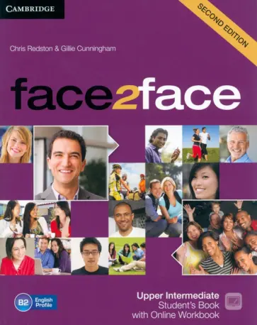 Redston, Cunningham - face2face. Upper Intermediate. Student's Book with Online Workbook Redston, Cunningham - face2face. Upper Intermediate. Student's Book with Online Workbook обложка книги