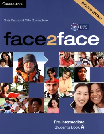 Redston, Cunningham - face2face. Pre-intermediate A. Student’s Book A Redston, Cunningham - face2face. Pre-intermediate A. Student’s Book A обложка книги