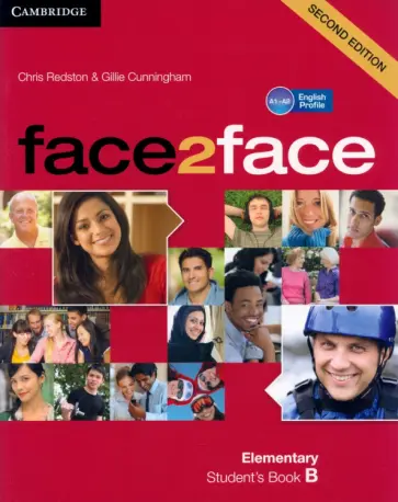 Redston, Cunningham - face2face. Elementary B. Student's Book B Redston, Cunningham - face2face. Elementary B. Student's Book B обложка книги