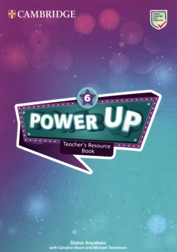 Anyakwo, Nixon - Power Up. Level 6. Teacher's Resource Book Pack Anyakwo, Nixon - Power Up. Level 6. Teacher's Resource Book Pack обложка книги
