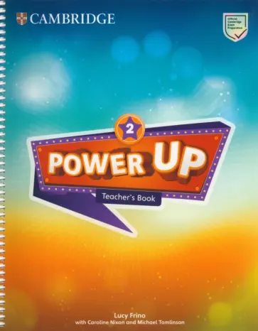 Frino, Nixon - Power Up. Level 2. Teacher's Book Frino, Nixon - Power Up. Level 2. Teacher's Book обложка книги