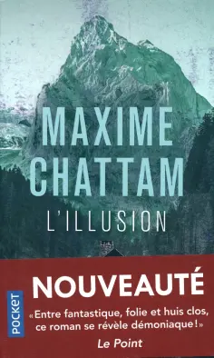Maxime Chattam - L'Illusion обложка книги