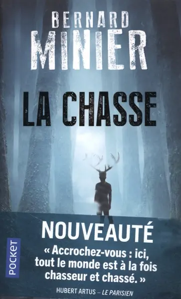 Bernard Minier - La Chasse Bernard Minier - La Chasse обложка книги