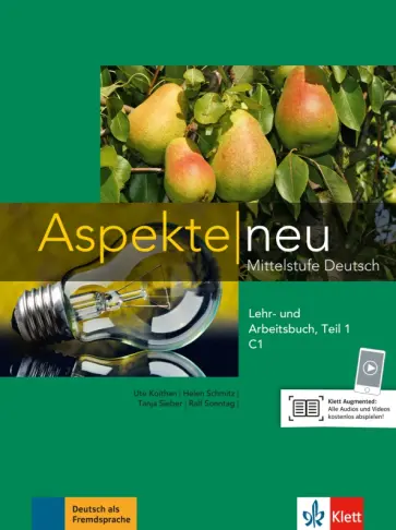 Koithan, Schmitz - Aspekte neu. C1. Lehr- und Arbeitsbuch. Teil 1. Mittelstufe Deutsch (+CD) Koithan, Schmitz - Aspekte neu. C1. Lehr- und Arbeitsbuch. Teil 1. Mittelstufe Deutsch (+CD) обложка книги