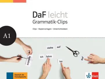 Eveline Schwarz - DaF leicht A1. Deutsch als Fremdsprache für Erwachsene. Heft mit Grammatik-Clips - Kopiervorlagen Eveline Schwarz - DaF leicht A1. Deutsch als Fremdsprache für Erwachsene. Heft mit Grammatik-Clips - Kopiervorlagen обложка книги