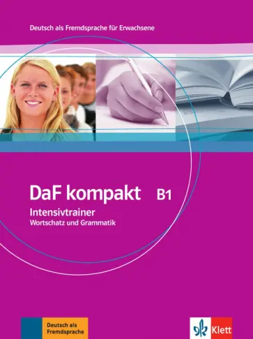 Braun, Doubek - DaF kompakt B1. Deutsch als Fremdsprache für Erwachsene. Intensivtrainer - Wortschatz und Grammatik обложка книги