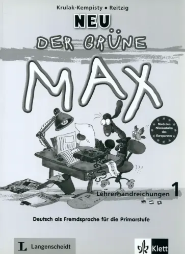 Krulak-Kempisty, Reitzig - Der grüne Max Neu 1. Deutsch als Fremdsprache für die Primarstufe. Lehrerhandbuch обложка книги