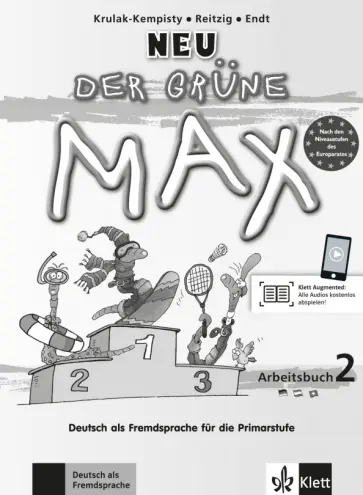 Krulak-Kempisty, Endt - Der grüne Max Neu 2. Deutsch als Fremdsprache für die Primarstufe. Arbeitsbuch (+CD) обложка книги