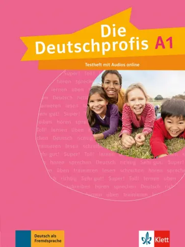 Agnes Einhorn - Die Deutschprofis. A1. Testheft mit Audios Agnes Einhorn - Die Deutschprofis. A1. Testheft mit Audios обложка книги