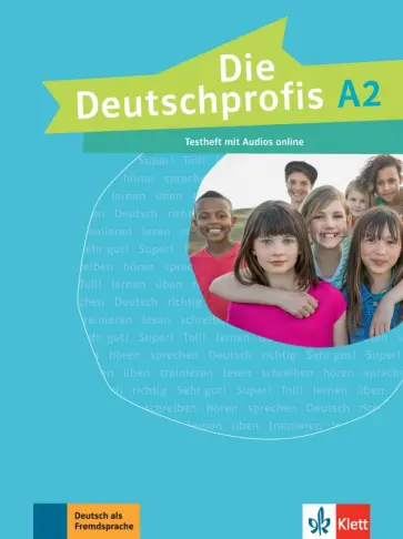Agnes Einhorn - Die Deutschprofis. A2. Testheft mit Audios Agnes Einhorn - Die Deutschprofis. A2. Testheft mit Audios обложка книги