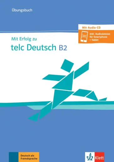 Hantschel, Krieger - Mit Erfolg zu telc Deutsch B2. Übungsbuch (+Audio-CD) обложка книги
