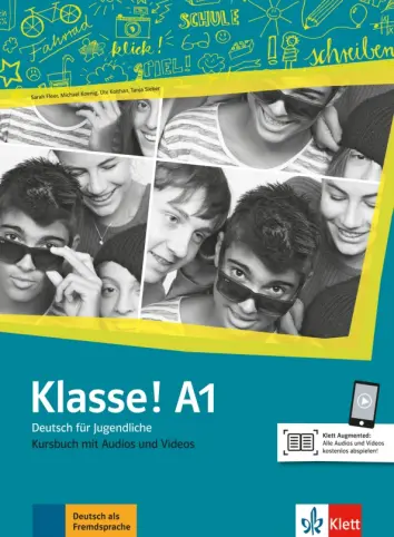 Klasse! A1. Kursbuch mit Audios und Videos. Deutsch fur Jugendliche