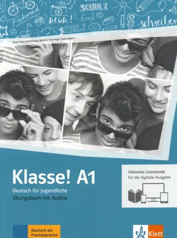 Fleer, Koithan - Klasse! A1. Ubungsbuch mit Audios inklusive Lizenzcode fur das Ubungsbuch Fleer, Koithan - Klasse! A1. Ubungsbuch mit Audios inklusive Lizenzcode fur das Ubungsbuch обложка книги
