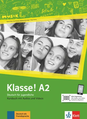 Fleer, Koithan - Klasse! A2. Kursbuch mit Audios und Videos. Deutsch fur Jugendliche Fleer, Koithan - Klasse! A2. Kursbuch mit Audios und Videos. Deutsch fur Jugendliche обложка книги