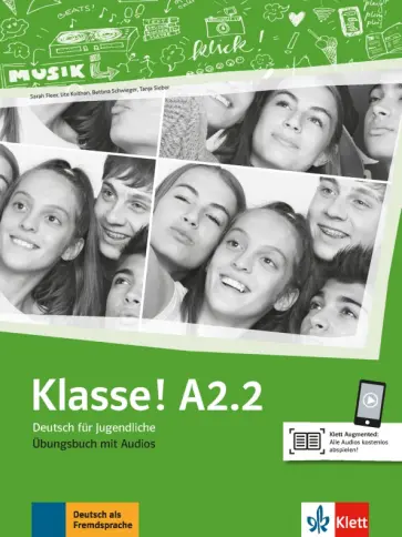 Fleer, Koithan - Klasse! A2.2. Ubungsbuch mit Audios. Deutsch fur Jugendliche Fleer, Koithan - Klasse! A2.2. Ubungsbuch mit Audios. Deutsch fur Jugendliche обложка книги