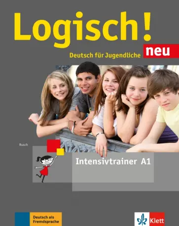 Paul Rusch - Logisch! Neu. A1. Intensivtrainer Paul Rusch - Logisch! Neu. A1. Intensivtrainer обложка книги