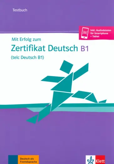 Eichheim, Storch - Mit Erfolg zum Zertifikat Deutsch, telc Deutsch B1. Testbuch + online обложка книги