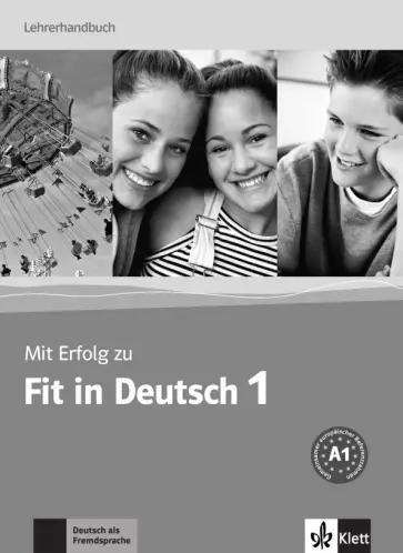 Mit Erfolg zu Fit in Deutsch 1. Lehrerhandbuch обложка книги
