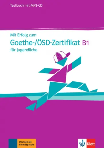 Montali, Mandelli - Mit Erfolg zum Goethe-ÖSD-Zertifikat B1 für Jugendliche. Testbuch mit MP3-CD обложка книги