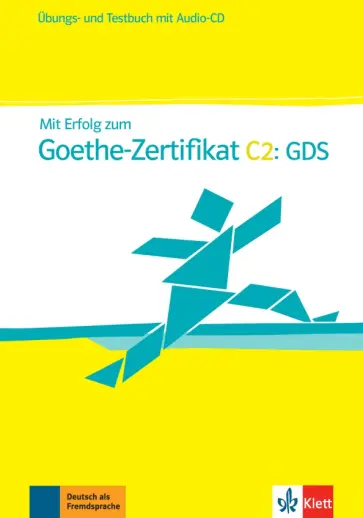 Boldt, Frater - Mit Erfolg zum Goethe-Zertifikat C2. GDS. Übungs- und Testbuch + Audio-CD обложка книги