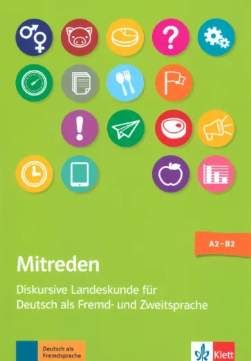 Altmayer, Hamann - Mitreden. Diskursive Landeskunde für Deutsch als Zweit- und Fremdsprache обложка книги