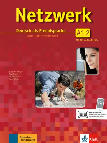 Dengler, Rusch - Netzwerk. A1.2. Kurs- und Arbeitsbuch (+DVD, +2CD) Dengler, Rusch - Netzwerk. A1.2. Kurs- und Arbeitsbuch (+DVD, +2CD) обложка книги