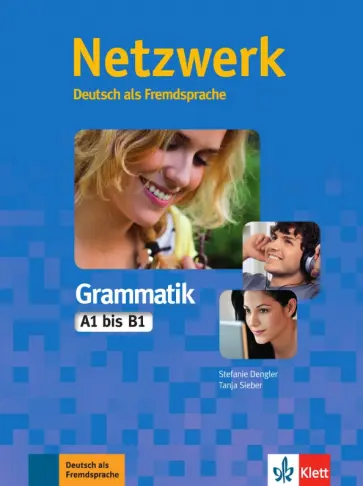 Dengler, Sieber - Netzwerk. A1-B1. Grammatik Dengler, Sieber - Netzwerk. A1-B1. Grammatik обложка книги