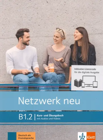 Dengler, Rusch - Netzwerk neu. B1.2. Kurs- und Ubungsbuch mit Audios und Videos inklusive Lizenzcode BlinkLearning Dengler, Rusch - Netzwerk neu. B1.2. Kurs- und Ubungsbuch mit Audios und Videos inklusive Lizenzcode BlinkLearning обложка книги
