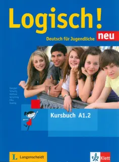 Dengler, Koithan - Logisch! Neu. A1.2. Kursbuch mit Audios обложка книги
