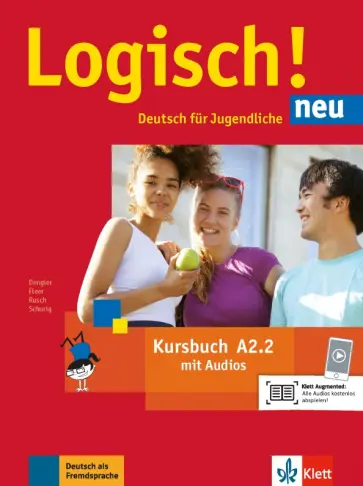 Dengler, Rusch - Logisch! Neu. A2.2. Kursbuch mit Audios Dengler, Rusch - Logisch! Neu. A2.2. Kursbuch mit Audios обложка книги